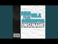 Download Lagu Unsuname (feat. Bobkomyns)