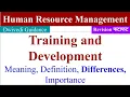 Training and development human resource Difference between training and development hrm bba mba
