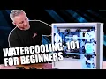 Beginners Guide to Watercooling Easy to Understand Tutorial