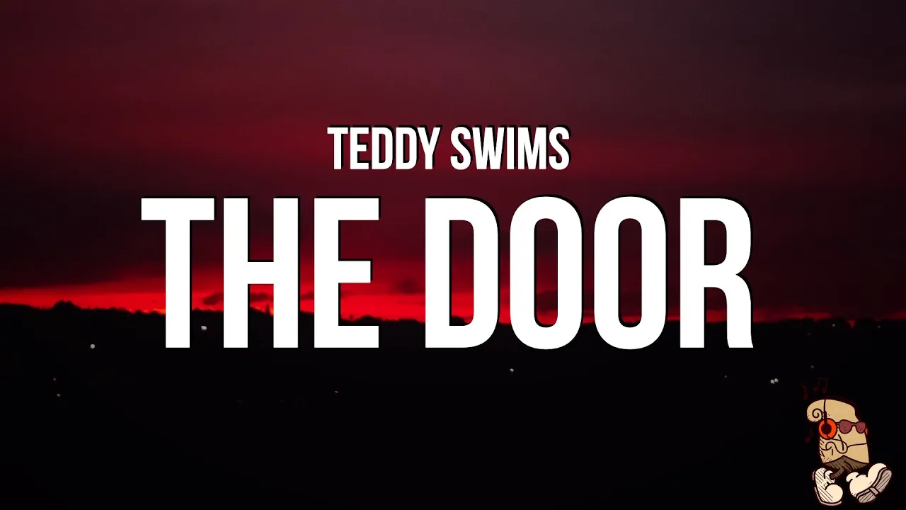 Teddy Swims - The Door (Lyrics) Teddy Swims - The Door (Lyrics)