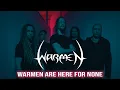 Download Lagu WARMEN - Warmen Are Here For None (Official Lyric Video)