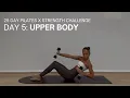 25 DAY PILATES CHALLENGE DAY 5 WEIGHTED UPPER BODY WORKOUT Strength x Pilates Workout