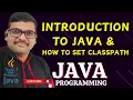 INTRODUCTION TO JAVA SET CLASS-PATH - JAVA PROGRAMMING
