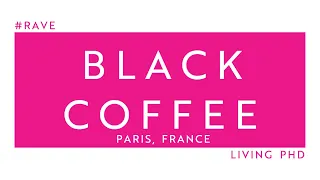 black coffee live set in paris france