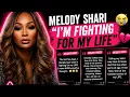 MELODY SHARI SHARES EMOTIONAL POSTS I MAY HAVE TO LEAVE