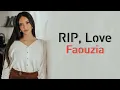 Download Lagu Faouzia - RIP, Love | Lirik \u0026 Terjemahan Indonesia