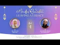 Lagu Life of Muhammad ﷺ | Define Your Legacy in Ramadan 2022 w/ Sh. Mohamed Elshinawy (Yaqeen) | Ep 01