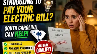 How to get help paying your electric bill in South Carolina