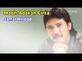 Download Lagu masih Adakah Cinta ~  Lirik ~ Jamal Mirdad #tembangkenangan
