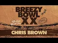 Lagu Chris Brown - Yeah 3X / Five More Hours (Live Studio Version) [Breezy Bowl XX]