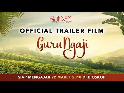 FILM GURU NGAJI - OFFICIAL TRAILER (Di Bioskop 22 Maret 2018)