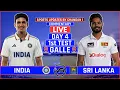 India vs Sri Lanka 1st Test Day 4 Live IND vs SL 1st Test Live Scores Commentary