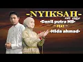 Download Lagu NYIKSAH - DANEIL PUTRA MB Feat HIDA AHMAD | Bikelma Menak Versi Madura | Lirik Abayhaki MB
