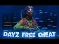 Download Lagu ⚡ *NEW / Recently Updated* DayZ - Cheat | Best Hack For DayZ 🔥 | Various Functions | Free Download ⚡