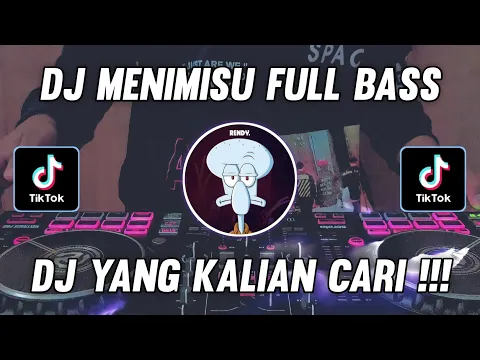 Download MP3 DJ MENIMISU FULL BASS REMIX VIRAL TIKTOK !!! TERBARU 2022 🎶 DJ MENIMISU FULL BASS VIRAL TIKTOK