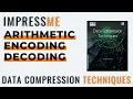 Arithmetic Coding with Example in hindi Data Compression Technique