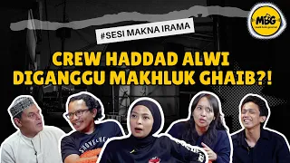 Crew Haddad Alwi Diganggu Makhluk Ghaib?! | MBG Makna Irama Episode Kotak Band