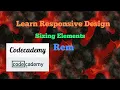 Rem Codecademy Learn Responsive Design Sizing Elements