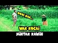Download Lagu LAGU JAMBI || MINTA KAWIN (Wak Kocai Jambi) Official Music Oy Mak