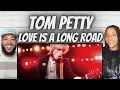 Download Lagu ROCKIN'| FIRST TIME HEARING Tom Petty  - Love Is A Long Road REACTION
