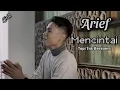 Download Lagu Arief | Mencintai Tapi Tak Bersama (Lirik)