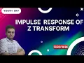 18 Impulse Response of Z Transform