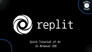 Replit In Browser IDE Quick Tutorial