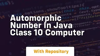 Automorphic number in java class 10 computer