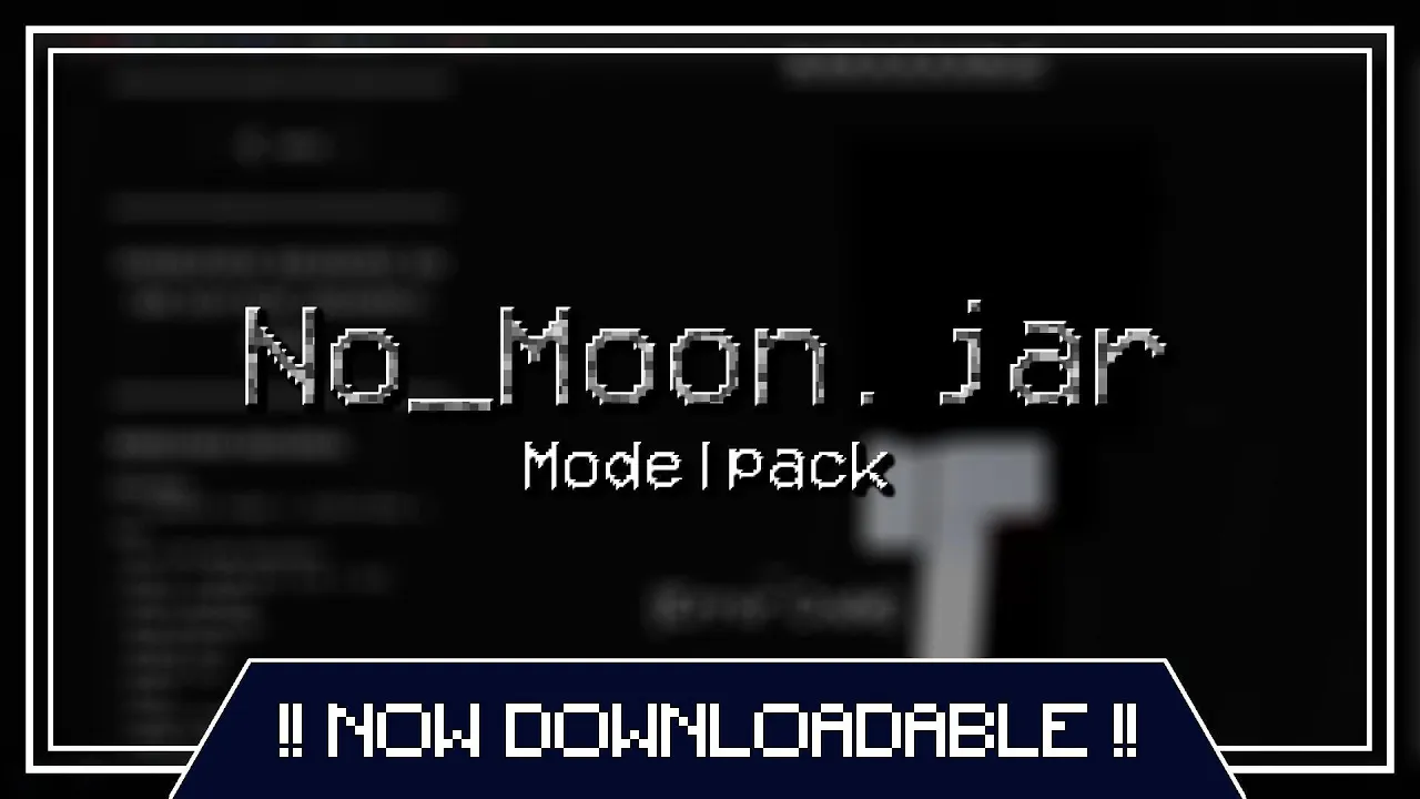 No_Moon.Jar Modelpack Release