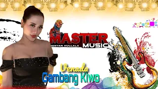 gambang kiwo venada malika izull master music viral njandut 