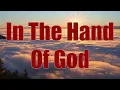 Todd Galberth - Hand of God (feat. Chandler Moore) | (Official Lyric Video)