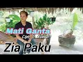 Download Lagu Zia Paku. MATI GANTA. Cipt, L. Komar