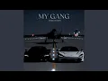 Lagu MY GANG