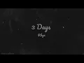 3 Days - Rhye (Lyric Video)
