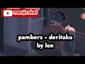 Download Lagu Panbers - deritaku🎵 lirik by lon
