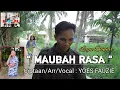 Lagu Banjar Terbaru | Maubah Rasa | Yoes Fauzie