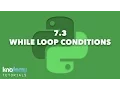 LEARNING PYTHON 7 3 While Loop Conditions