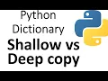 Python Dictionary shallow copy vs deep copy