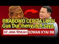Lagu TERUNGKAP.‼️CERITA PRABOWO, SAKSIKAN KESAKTIAN GUS DUR SAAT MASIH MENJABAT SEBAGAI PRESIDEN RI