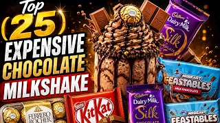 Top (25) Expensive Chocolate Milkshake 😋