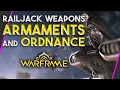Railjack Weapons Armaments and Ordnance Warframe