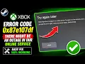 Fix Xbox Error Code 0x87e107df There Might Be An Outage In Our Online Service Easy Fix