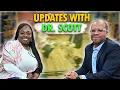Updates With Dr Scott