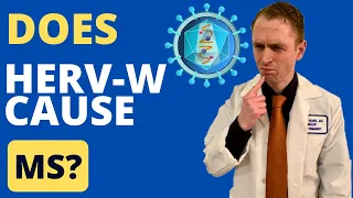 Download Does HERV-W Cause Multiple Sclerosis  (Human Endogenous Retroviruses Explained by Neurologist) MP3