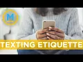 How to practice good text messaging etiquette Your Morning