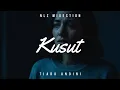Lagu KUSUT (Tiara Andini) | GARLAND | NLZ MIXECTION