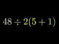 This Simple Math Problem Broke the Internet