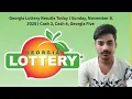Georgia Lottery Results Today Sunday November 9 2025 Cash 3 Cash 4 Georgia Five