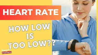 Download Slow Pulse | Bradycardia - How Low is Too Low for our Heart Rate MP3