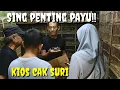 Download Lagu Sing penting payu!! Kios cak suri